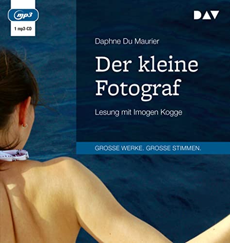 Der kleine Fotograf: Lesung mit Imogen Kogge (1 mp3-CD) von Der Audio Verlag